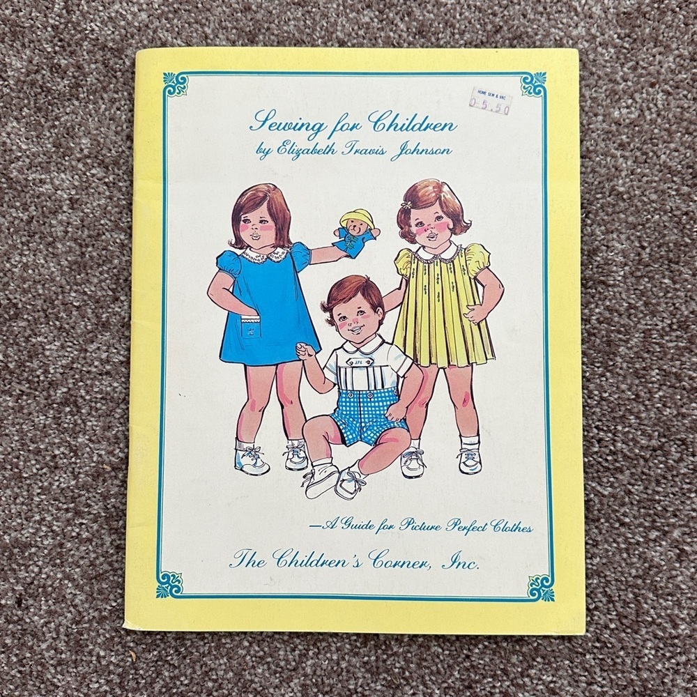 Vintage 1981 Sewing For Children: A Guide for Picture Perfect Clothes